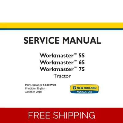 NEW HOLLAND WORKMASTER 55, WORKMASTER 65, WORKMASTER 75 TRACTOR SERVICE REPAIR MANUAL NEW HOLLAND WORKMASTER 55, WORKMASTER 65, WORKMASTER 75 TRACTOR SERVICE REPAIR MANUAL